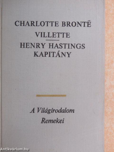 Villette/Henry Hastings kapitány I-II.