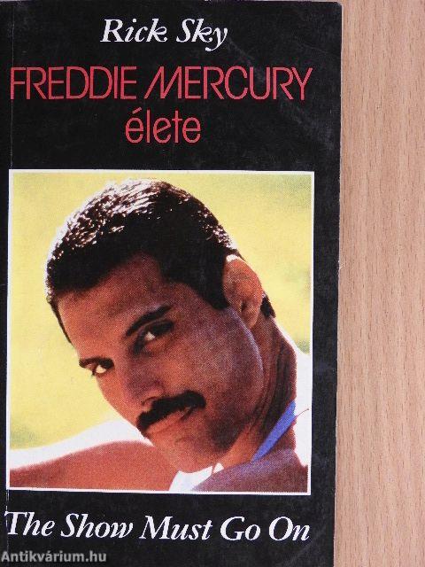 Freddie Mercury élete