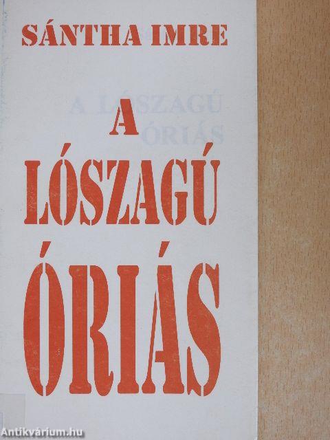 A lószagú óriás 1.