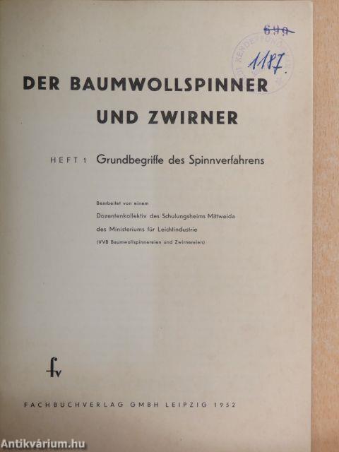 Der Baumwollspinner und Zwirner 1.