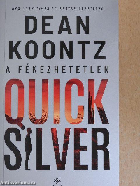 A fékezhetetlen Quicksilver