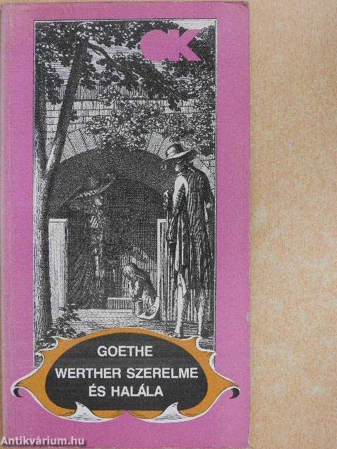 Werther szerelme és halála