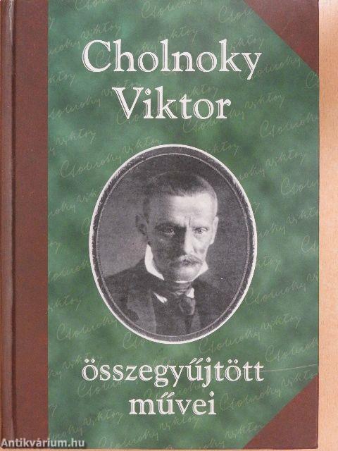 Cholnoky Viktor összegyűjtött művei I.