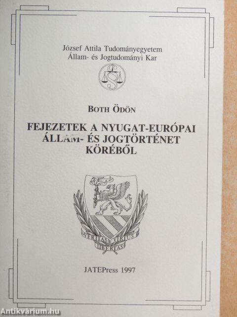 Fejezetek a nyugat-európai állam- és jogtörténet köréből