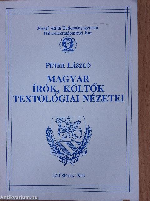 Magyar írók, költők textológiai nézetei