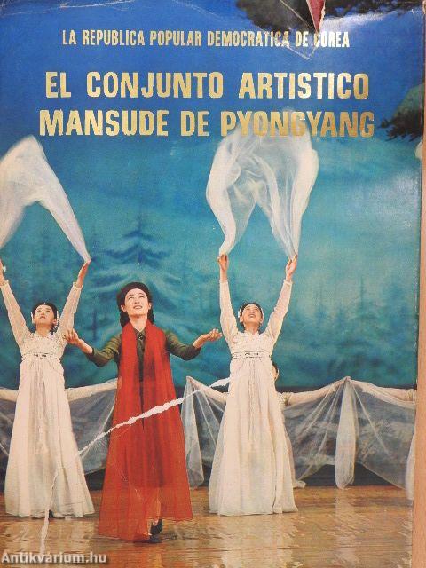 El Conjunto Artistico Mansude de Pyongyang