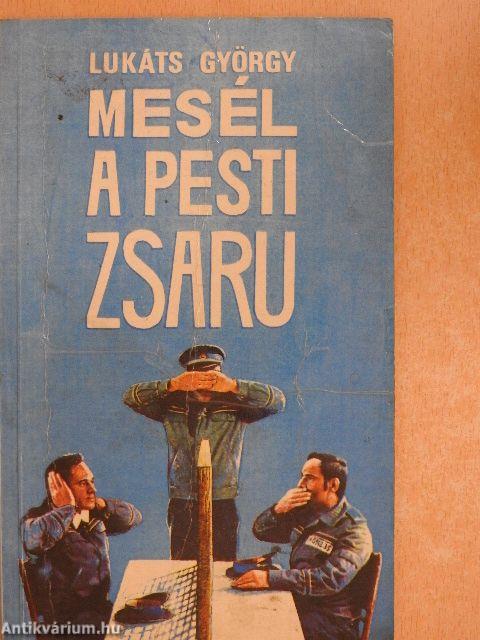 Mesél a pesti zsaru