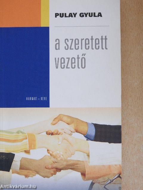 A szeretett vezető