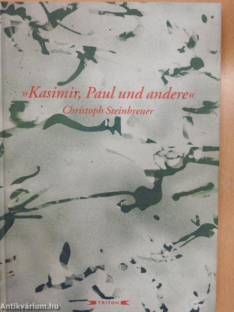 »Kasimir, Paul und andere«