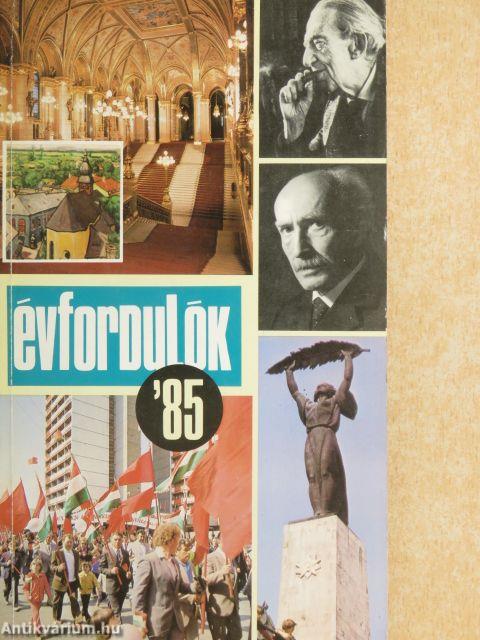 Évfordulók '85