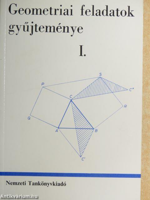 Geometriai feladatok gyűjteménye I-II.