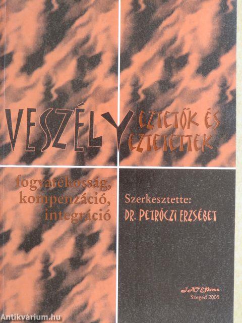 Veszélyeztetők és veszélyeztetettek