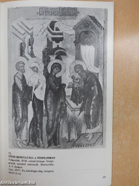 XVI-XVII. századi orosz festészet a moszkvai Rubljov Múzeumból