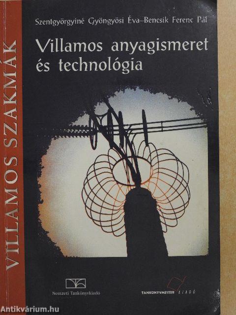 Villamos anyagismeret és technológia