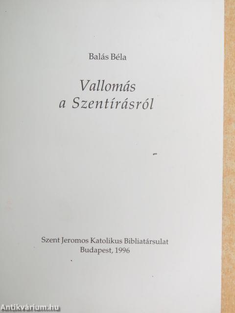 Vallomás a Szentírásról