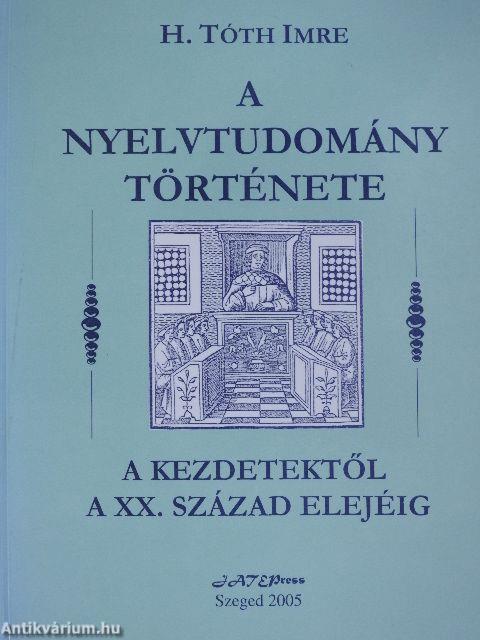 A nyelvtudomány története a kezdetektől a XX. század elejéig