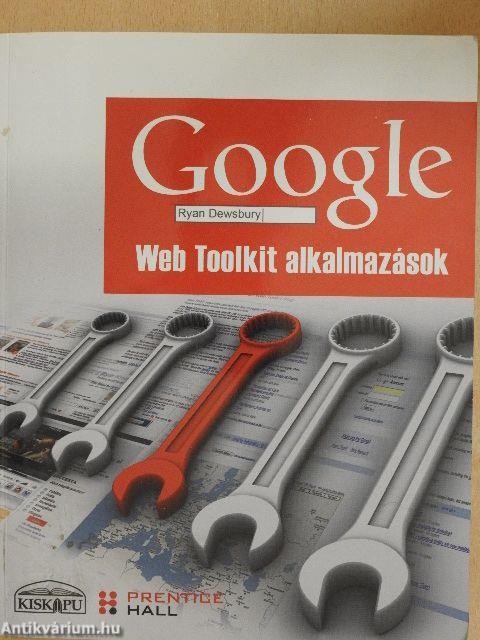 Google Web Toolkit alkalmazások