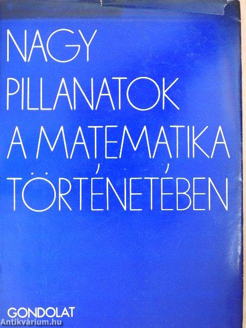 Nagy pillanatok a matematika történetében