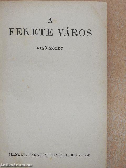 A fekete város I-III.