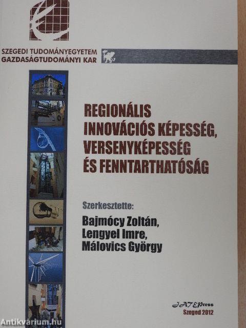 Regionális innovációs képesség, versenyképesség és fenntarthatóság