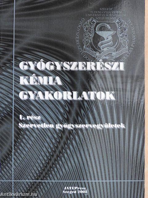 Gyógyszerészi kémia gyakorlatok 1-2.