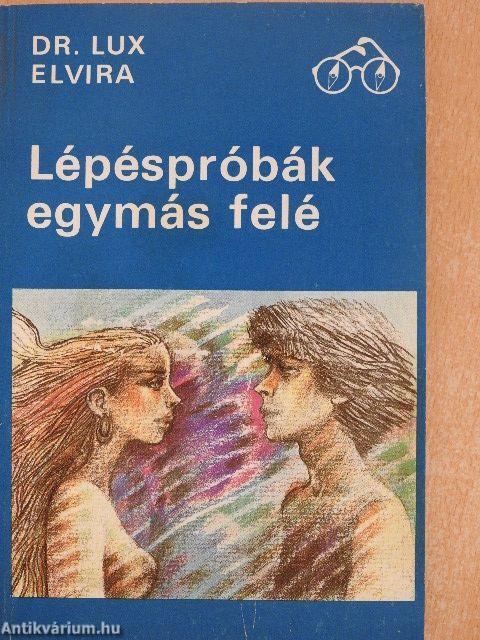 Lépéspróbák egymás felé