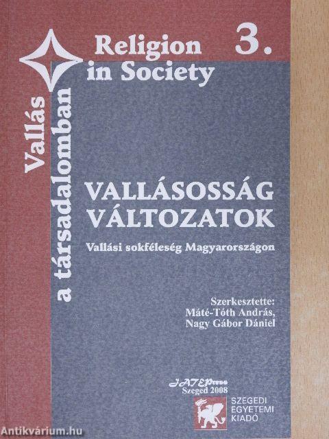 Vallásosság/változatok - Vallási sokféleség Magyarországon