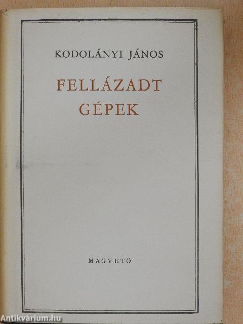 Fellázadt gépek I-II.