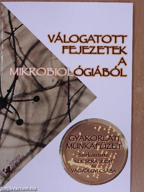 Válogatott fejezetek a mikrobiológiából