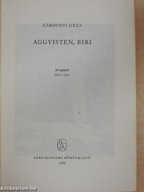 Aggyisten, Biri