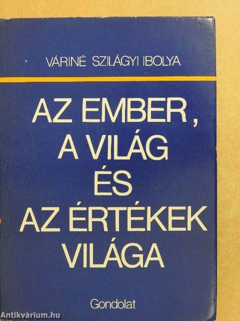 Az ember, a világ és az értékek világa