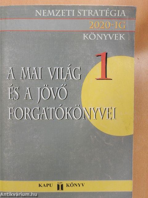 A mai világ és a jövő forgatókönyvei