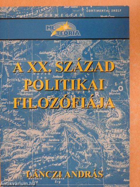 A XX. század politikai filozófiája