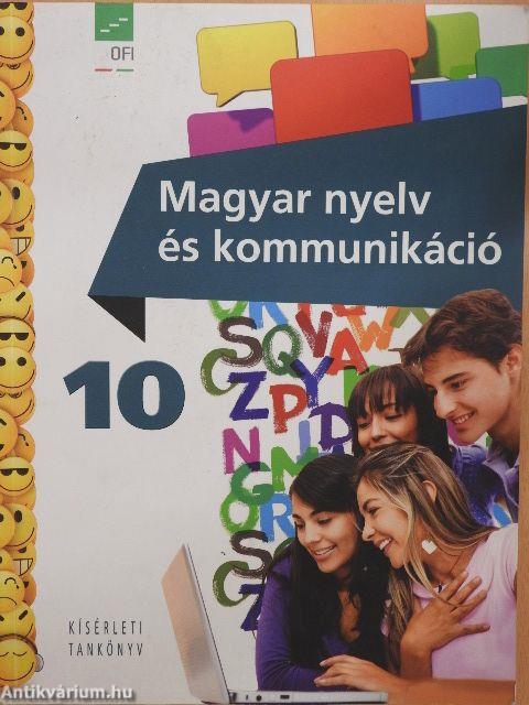 Magyar nyelv és kommunikáció 10.