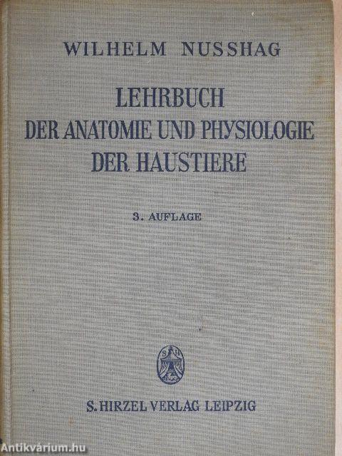 Lehrbuch der Anatomie und Physiologie der Haustiere