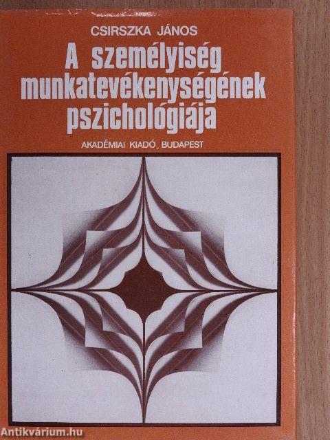 A személyiség munkatevékenységének pszichológiája