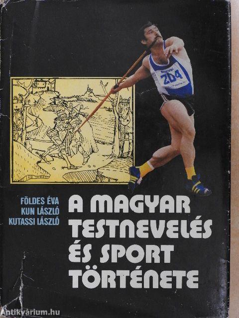 A magyar testnevelés és sport története