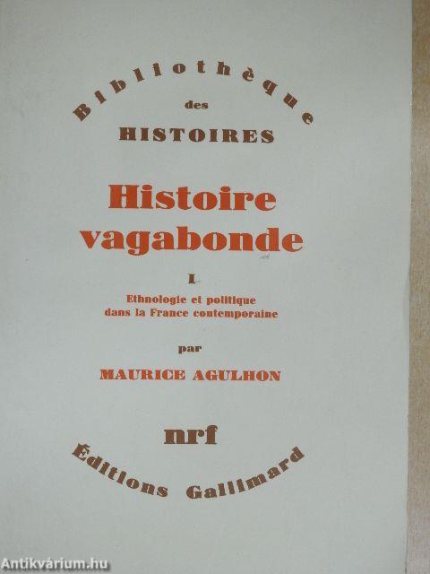 Histoire Vagabonde I.