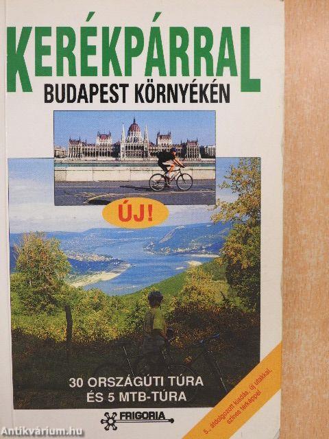 Kerékpárral Budapest környékén