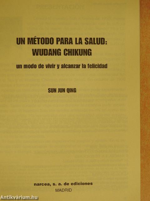 Un método para la salud: Wudang Chikung
