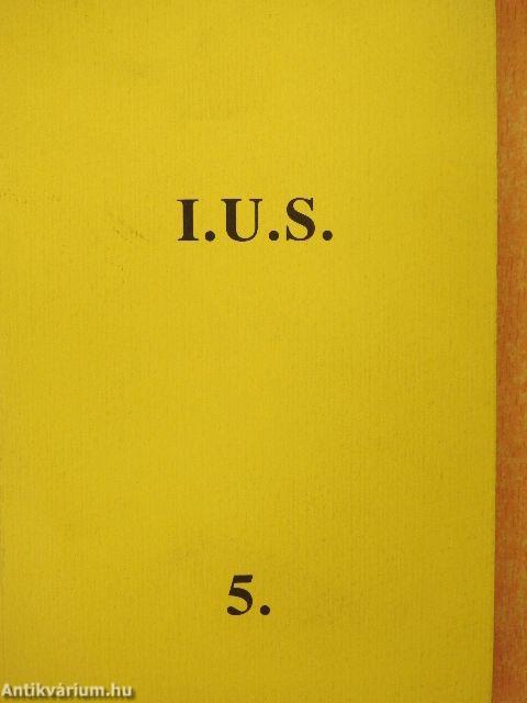 I. U. S. 5.