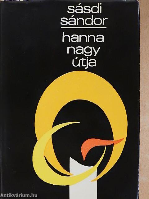 Hanna nagy útja/Aratástól hóhullásig