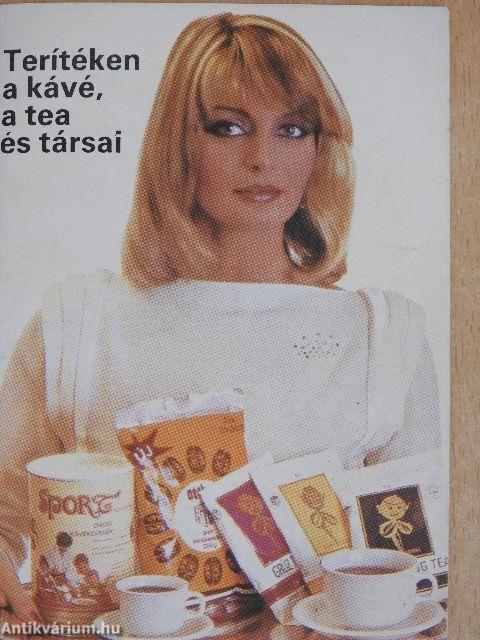 Terítéken a kávé, a tea és társai