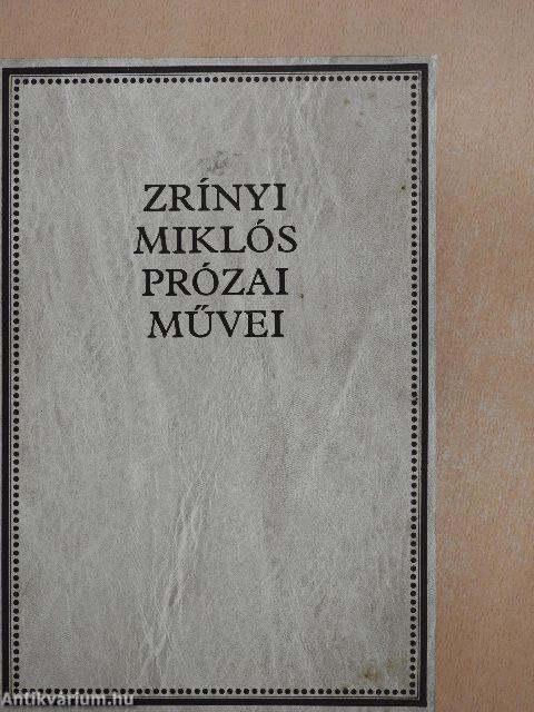 Zrínyi Miklós prózai művei