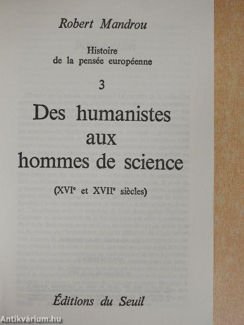 Des humanistes aux hommes de science