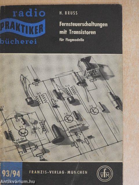 Fernsteuerschaltungen mit Transistoren für Flugmodelle