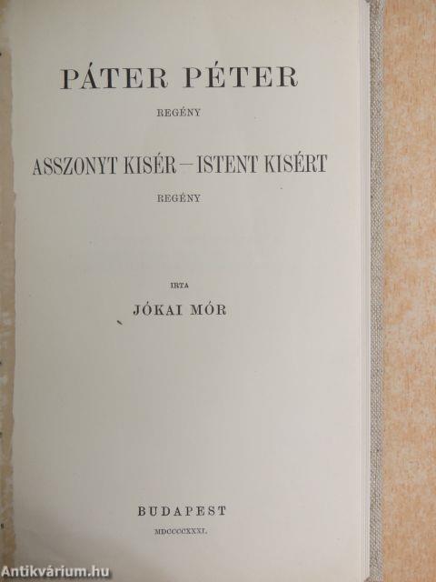 Páter Péter/Asszonyt kisér - Istent kisért