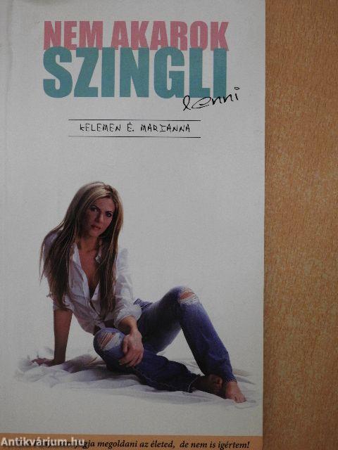 Nem akarok szingli lenni