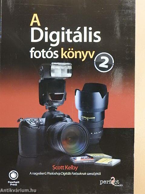 A Digitális fotós könyv 2.