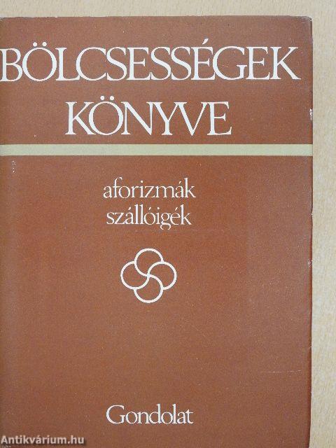 Bölcsességek könyve I-II.